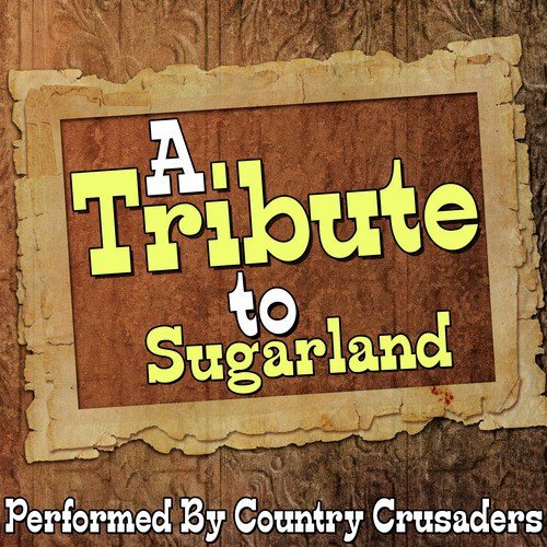 A Tribute to Sugarland