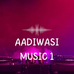 Aadiwasi Music 1-AAJTbgFjVnE