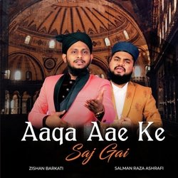 Aaqa Aae Ke Saj Gai-RlAJXQ5pUWI