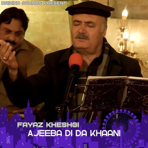 Ajeeba Di Da Khaani