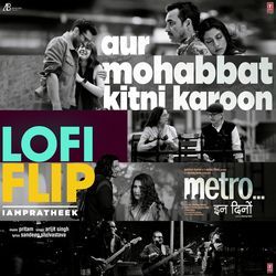 Aur Mohabbat Kitni Karoon Lofi Flip(Remix By Iampratheek)