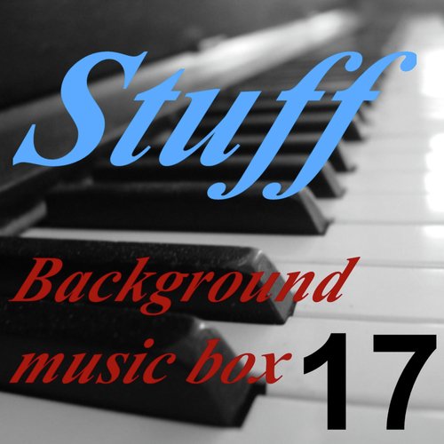 Background Music Box, Vol. 17