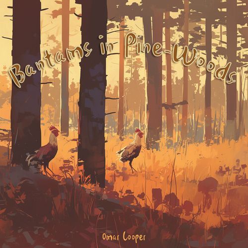 Bantams in Pine-Woods (Psychedelic Version) cover art