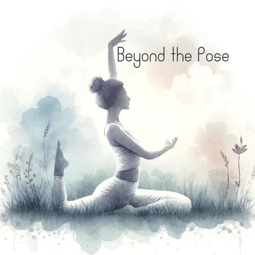 Beyond the Pose: Yoga for Emotional Wellbeing