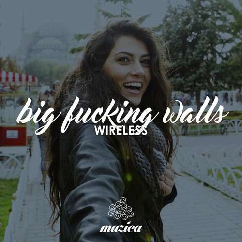Big Fucking Walls