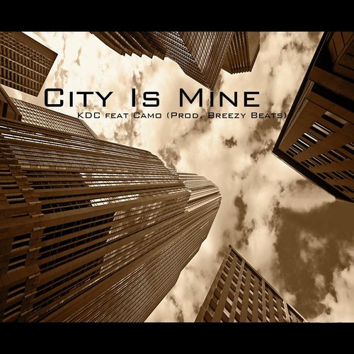 City Is Mine (feat. Camo)