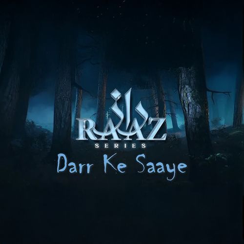 Darr Ke Saaye (From "Raaz Series")
