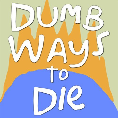 Dumb Ways to Die - 1