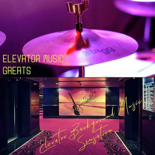 Elevator Music Greats_poster_image