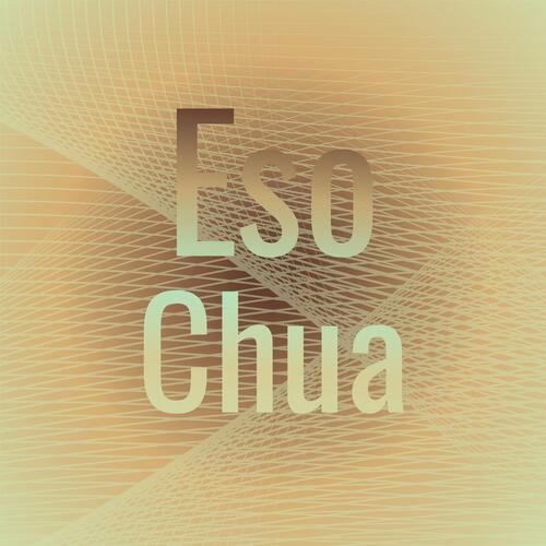Eso Chua