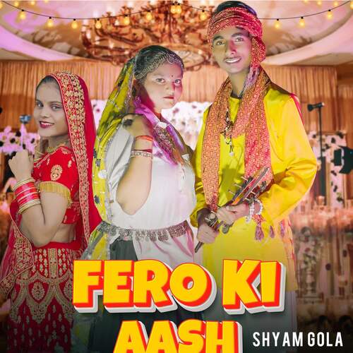 Fero Ki Aash