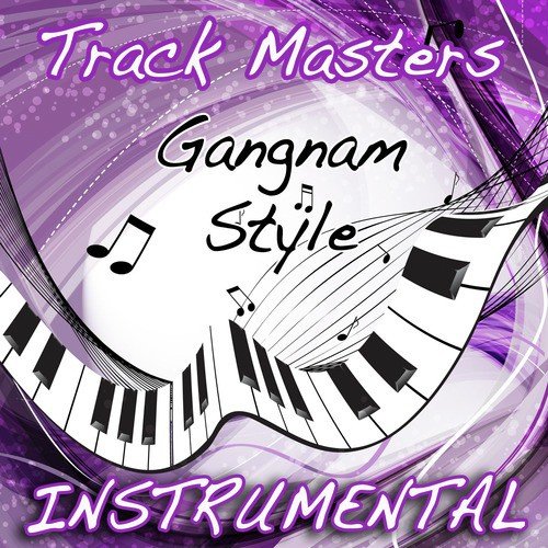 Gangnam Style (강남스타일) - Instrumental