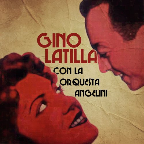 Gino latilla con la orquesta angelini