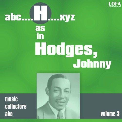 H as in HODGES, Johnny (Volume 3)
