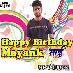 Happy Birthday Mayank Bhai-PVE4a01bYX0