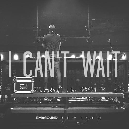 I Can't Wait (Remixed)
