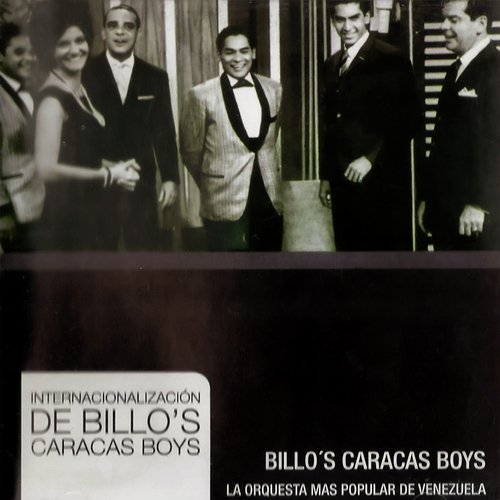 Internacionalización de Billo's Caracas Boys: la Orquesta Más Popular de Venezuela