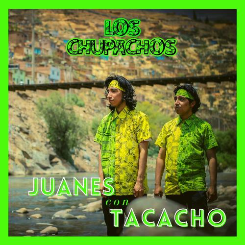 Juanes Con Tacacho cover art