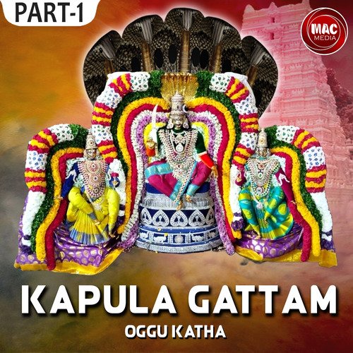 Kapula Gattam Oggu Katha, Pt. 1