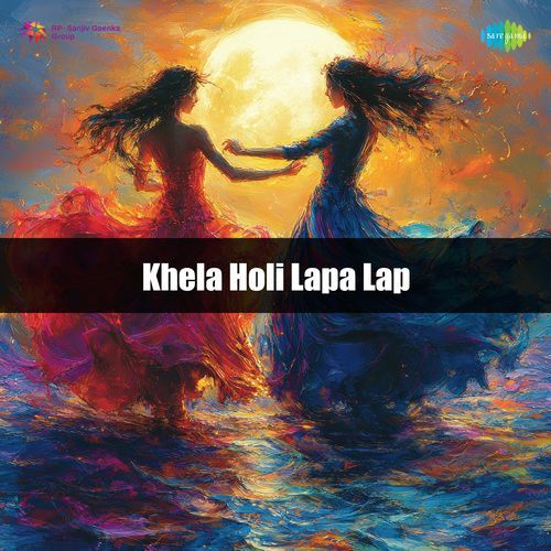 Khela Holi Lapa Lap