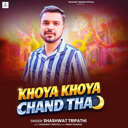 Khoya Khoya Chand Tha