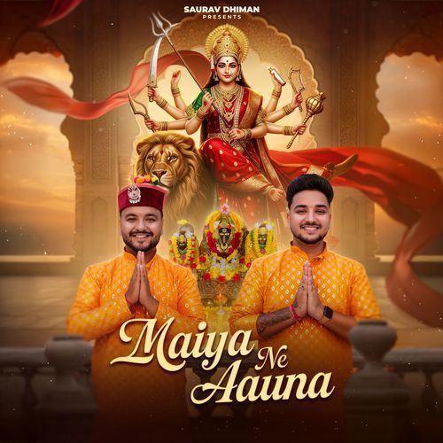 Maiya Ne Aauna