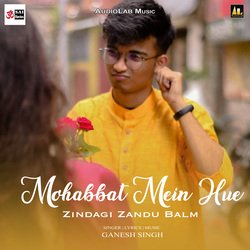 Mohabbat Mein Hue Zindagi Zandu Balm-PyYTUEJnWWA