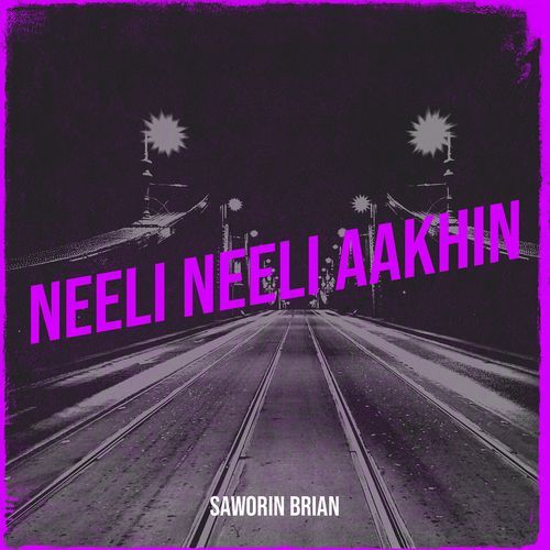 Neeli Neeli Aakhin