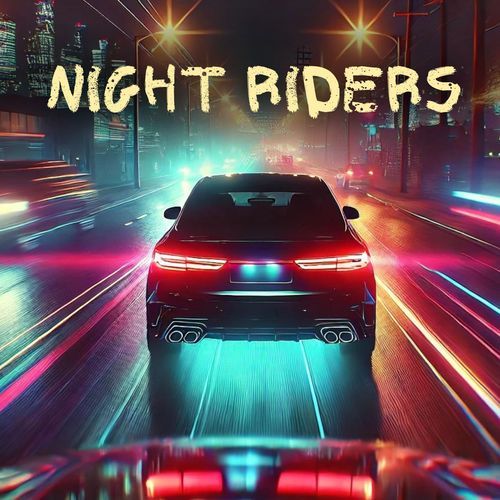 Night Riders: Trap Music for Car Driving_poster_image