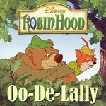 Oo-De-Lally (From &quot;Robin Hood&quot;)