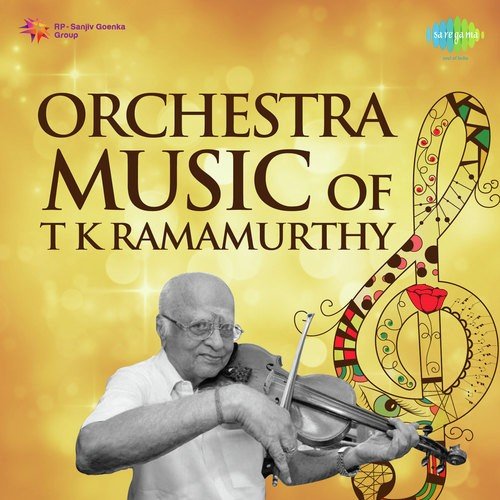 Orchestra Music Of T K Ramamoorthy