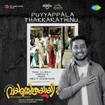 Puyyappala Thakkarathinu (From &quot;Vayassethrayayi Muppathi&quot;)