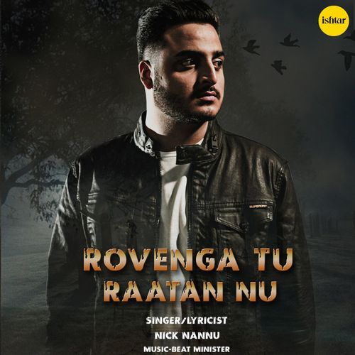 Rovenga Tu Raatan Nu