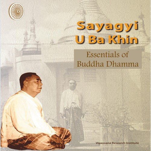 Sayagyi U Ba Khin - Vipassana Meditation