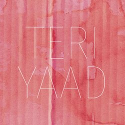 Teri Yaad-ASUAVTJjUWc