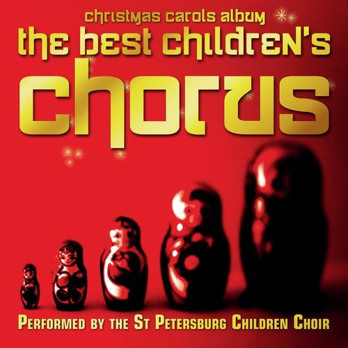 The Best Children's Chorus (Christmas Carols Album)