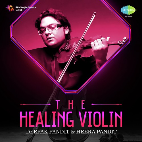 The Healing Violin By Deepak Pandit