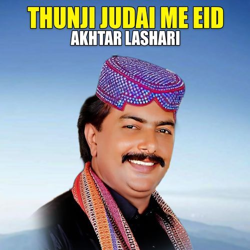 Thunji Judai Me Eid