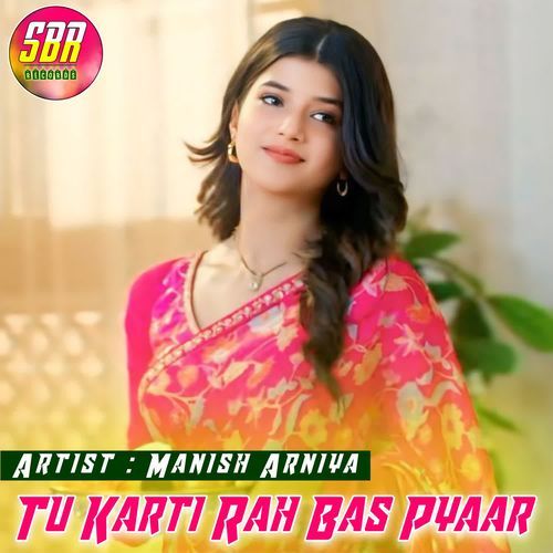 Tu Karti Rah Bas Pyaar
