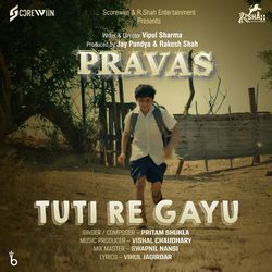 Tuti Re Gayu (From &quot;Pravas&quot;)-NRpdXzoHVnc