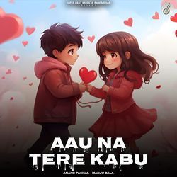 Aau Na Tere Kabu-FDopfRl-f2Y