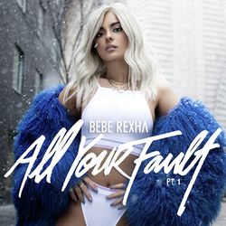 All Your Fault: Pt. 1