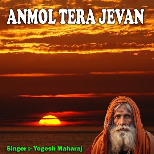 Anmol Tera Jevan