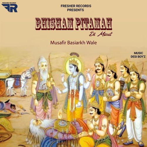 Bhisham Pitamah Di Mout