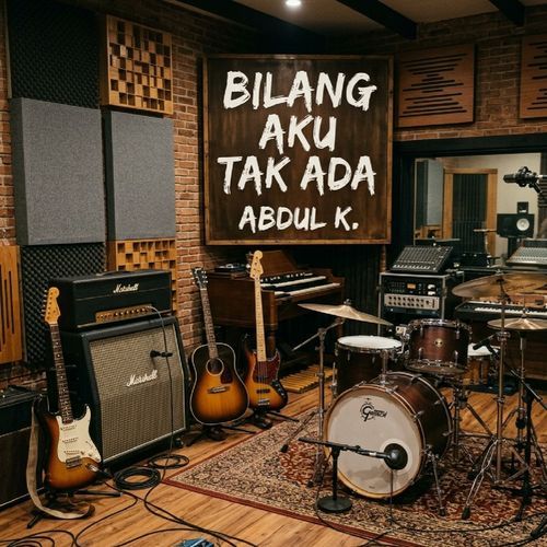 Bilang Aku Tak Ada