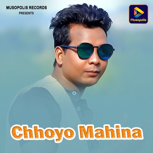 Chhoyo Mahina