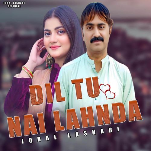 Dil Tu Nai Lahnda