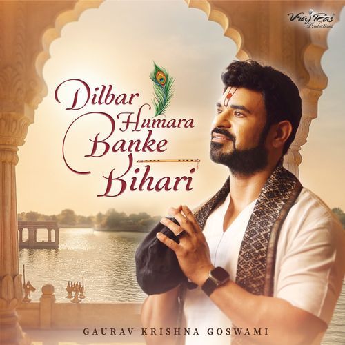 Dilbar Humara Banke Bihari