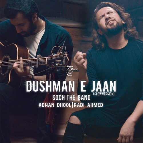 Dushman E Jaan (Slow Version)