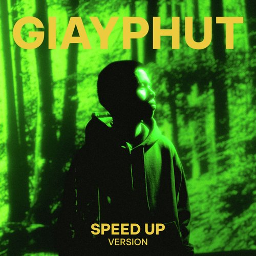 GIAYPHUT (Speed Up Version)